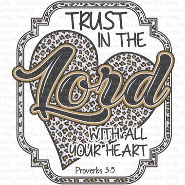 Trust in the Lord Leopard Sublimation Transfer