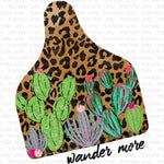 Wander More Ear Tag Sublimation Transfer