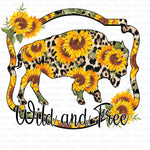 Wild and Free Sunflower Buffalo Sublimation Transfer