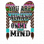 You are always on my mind Sublimation Transfer
