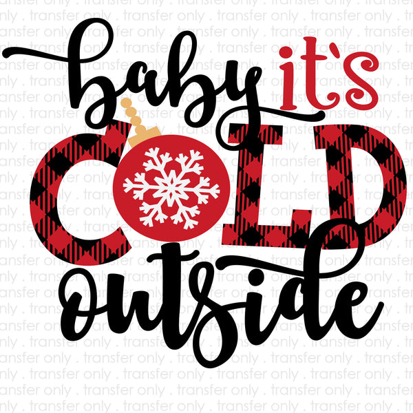 Baby its cold outside Sublimation Transfer
