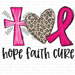 Hope Faith Cure Sublimation Transfer