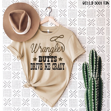 Wrangler Butts Drive me Crazy Screen Print Transfer High Heat W38