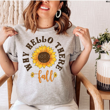 “No restocks” Why Hello There Fall Screen Print High Heat Transfer U81