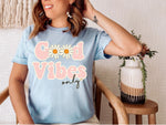 Good Vibes Only Daisy Screen Print High Heat Transfer W135