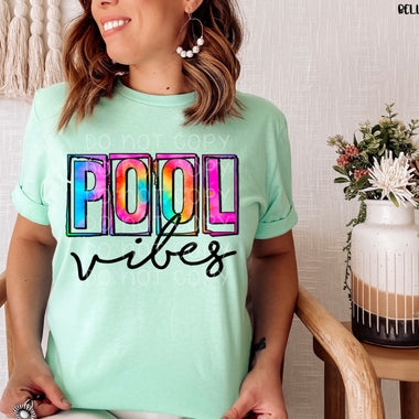 Pool vibes Screen Print Transfers High Heat B10