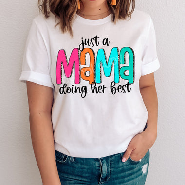 Mama Doing Her Best Screen Print High Heat Transfer W78