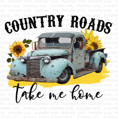 Country Roads take me Home Sublimation Transfer