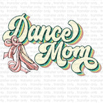 Dance Mom Retro Sublimation Transfer