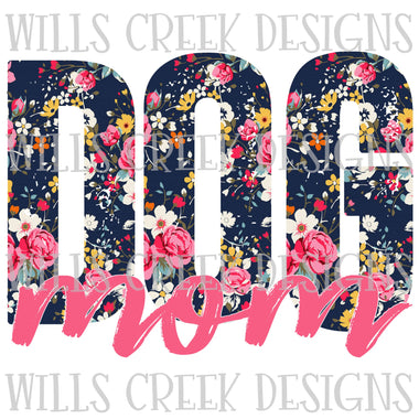 Dog Mom Floral Digital Download