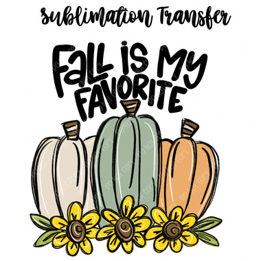 Fall is my Favorite Sublimation Transfer