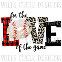 For the Love of the Game Baseball Sublimation Transfer