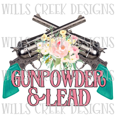 Gunpowder and Lead Digital Download