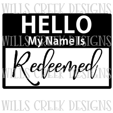 Hello My Name is Redeemed Digital Download