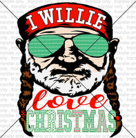 I willie love christmas Sublimation Transfer
