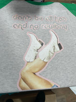 *Not as pink as the mockup* Don't Be all Hat Screen Print Transfer *High Heat* B12
