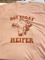 Not Today Heifer Screen Print Transfer V158