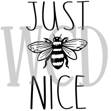 Just Bee Nice Digital Download