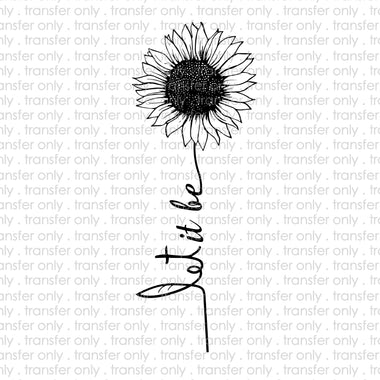 Let It Be Flower Sublimation Transfer
