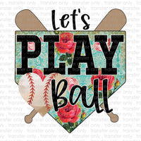 Let's Play Ball Floral Baseball Sublimation Transfer