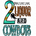 Liquor and Cowboys Sublimation Transfer