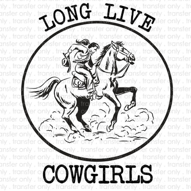 Long Live Cowgirls Sublimation Transfer