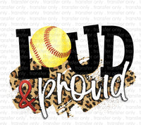 Loud and Proud Cheetah Softball Sublimation Transfer