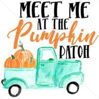 Meet Me At The Pumpkin Patch Watercolor Truck Sublimation Transfer
