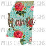 Mississippi Floral Rose Home Digital Download