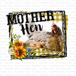 Mother Hen Sublimation Transfer