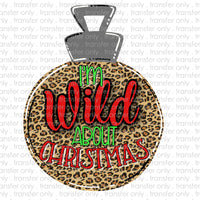 Wild About Christmas Sublimation Transfer