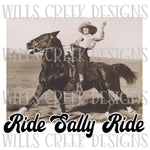 Ride Sally Ride Sublimation Transfer