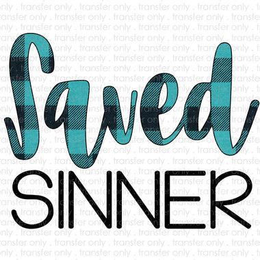 Saved Sinner Sublimation Transfer