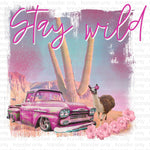 Stay Wild Sublimation Transfer