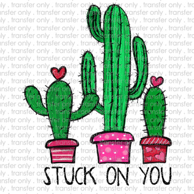 Stuck on You Cactus Sublimation Transfer