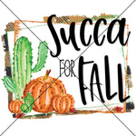 Succa For Fall Sublimation Transfer