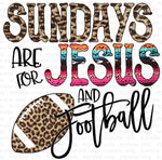Sundays are for Jesus and Football Sublimation Transfer