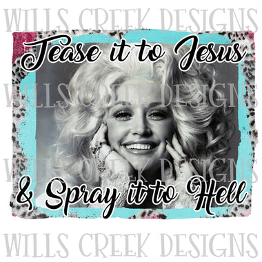 Tease it to Jesus Digital Download