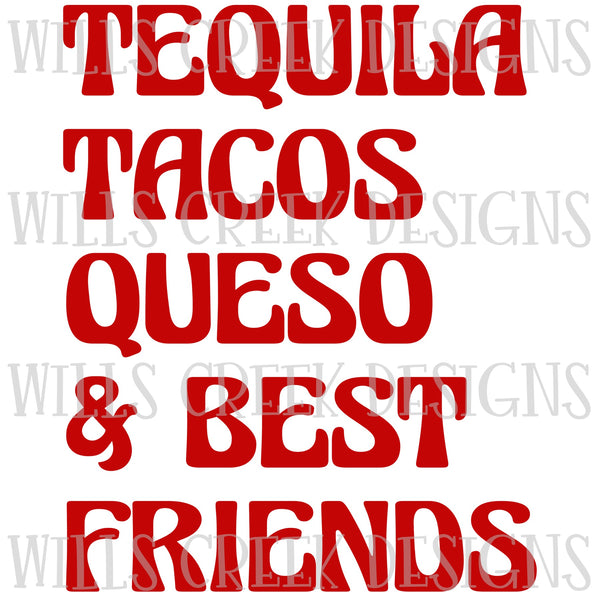 Tequila Tacos Queso & Best Friends Digital Download