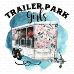 Trailer Park Sublimation Transfer