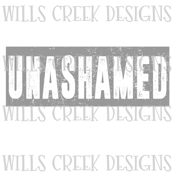 Unashamed Distressed Digital Download