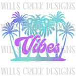 Vibes Palm Trees Sublimation Transfer