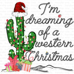 I'm dreaming of a Western Christmas Sublimation Transfer